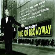 Bing on Broadway , Bing Crosby