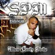 When Devils Strike [Explicit Content] , South Park Mexican