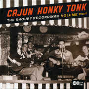 Cajun Honky Tonk: Khoury Recordings 2 / Various , Various Artists