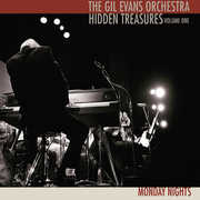 Hidden Treasures, Volume One: Monday Nights , Gil Evans Orchestra