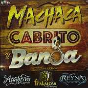 Machaca, Cabrito y Banda
