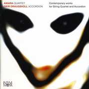 Contemporary Works for String Quartet & Accordion , The Aniara Quartet