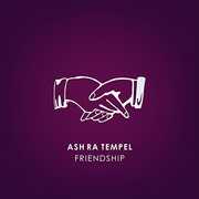 Friendship , Ash Ra Tempel