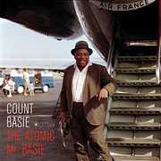Atomic Mr Basie + 1 Bonus Track (Photo Cover By Jean-Pierre Leloir) [Import] , Count Basie