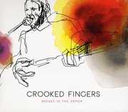 Breaks In The Armor , Crooked Fingers
