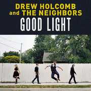 Good Light , Drew Holcomb