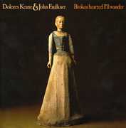 Broken Hearted I'll Wander , Dolores Keane