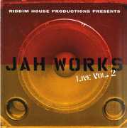 Live 2 , Jah Works