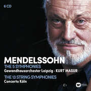 Mendelssohn: The Complete Symphonies, The Complete String Symphonies