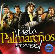 Meta Palmarenos Nomas [Import] , Los Palmarenos