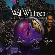 My Time My Favor , Walt Whitman