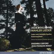 Mahler: Lieder , Julie Boulianne