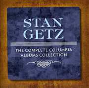 The Complete Columbia Albums Collection , Stan Getz