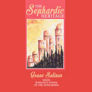 Sephardic Heritage , Isaac Salinas