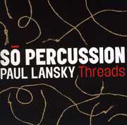 Threads , So Percussion
