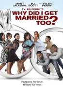 Tyler Perry's Why Did I Get Married Too? , Tyler Perry