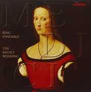 Medici Wedding: 13 Motets of the Medici Codex , Ring Ensemble of Finland