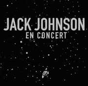 En Concert , Jack Johnson