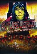 Future World: City of Mass Destruction , Joseph McIntosh