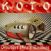 Greatest Hits & Remixes , Koto