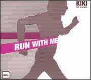 Run with Me , Kiki