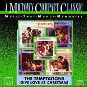 Give Love at Christmas , The Temptations