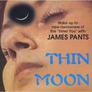 Thin Moon/ Chip In The Hand , James Pants
