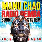 Radio Bemba Sound System , Manu Chao