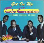 Get on Up , The Esquires
