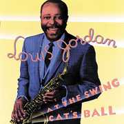 At the Swing Cat's Ball , Louis Jordan