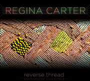Reverse Thread , Regina Carter