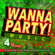 Wanna Party! - Vol. 4 The Holidays! (Various Artists) , Various Artists
