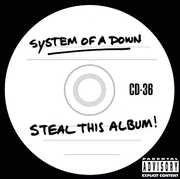 Steal This Album , System of a Down
