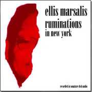 Ruminations in New York , Ellis Marsalis