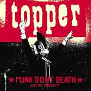 Punk Don't Death (Just Get Through It) , Topper