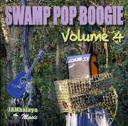 Swamp Pop Boogie Vol. 4 , Various Artists