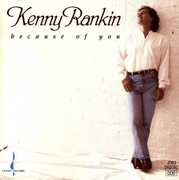Because of You , Kenny Rankin