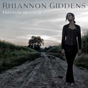 Freedom Highway , Rhiannon Giddens