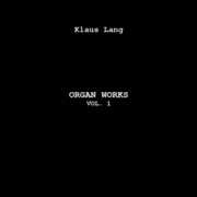 Organ Works 1 , Klaus Lang