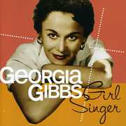 Girl Singer , Georgia Gibbs