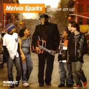 Groove on Up , Melvin Sparks