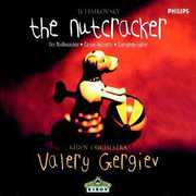 Nutcracker (complete) , Valery Gergiev