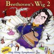 Beethoven's Wig, Vol. 2: More Sing-Along Symphonies , Beethoven's Wig