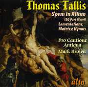 Spem in Alium /  Lamentations of Jeremiah /  Motets , Pro Cantione Antiqua