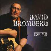 Use Me , David Bromberg