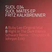 Suol Mates , Fritz Kalkbrenner