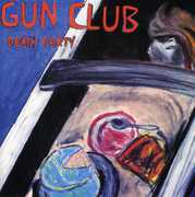 Death Party , The Gun Club