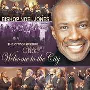 Welcome to the City , Bishop Noel Jones