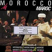 Morocco: Arabic Traditional Music , Various Artists