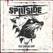 This Sinking Ship , Splitside